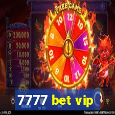 7777 bet vip